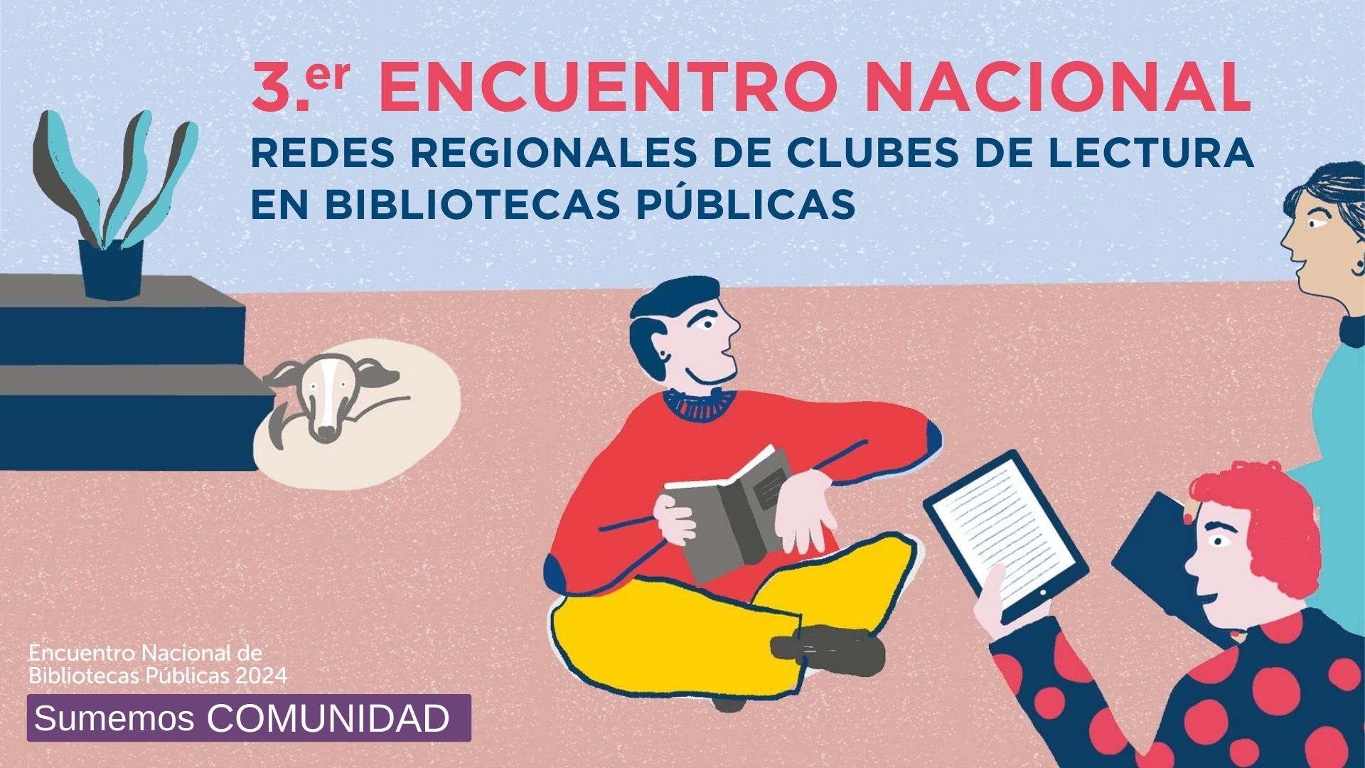 Encuentro Nacional Interno de Redes Regionales de Clubes de Lectura