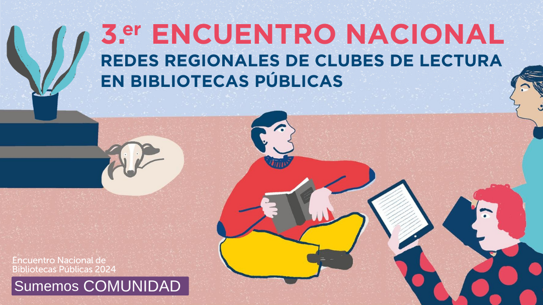 Encuentro Nacional Interno de Redes  Regionales de Clubes de Lectura