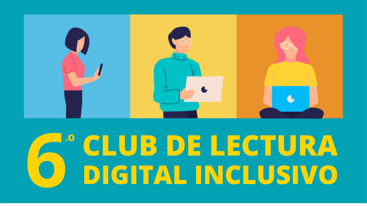 La Biblioteca Pública Digital anuncia su sexto Club de Lectura Digital Inclusivo