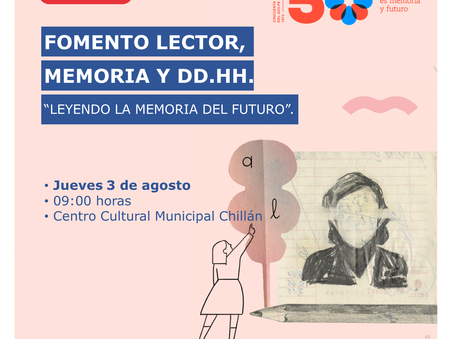 Primer seminario de fomento lector, memoria y derechos humanos: Leyendo la memoria del futuro