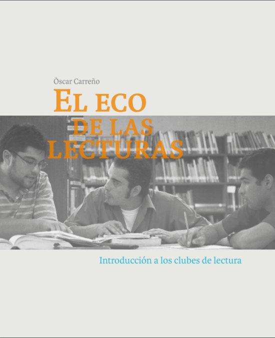 El eco de las lecturas. Introducción a los clubes de lectura