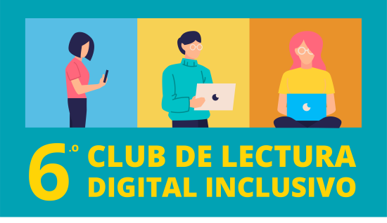 La Biblioteca Pública Digital anuncia su sexto Club de Lectura Digital Inclusivo